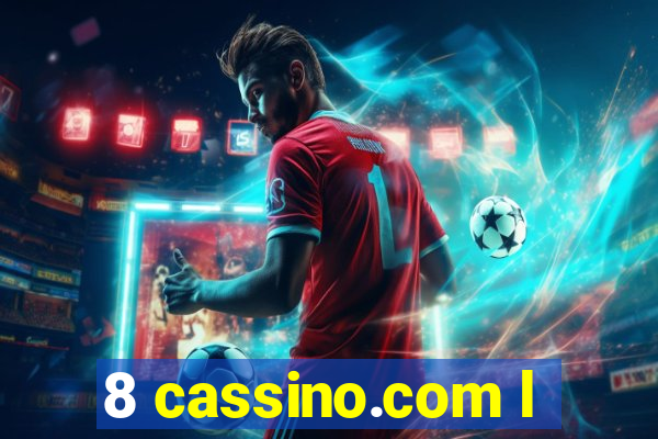 8 cassino.com l